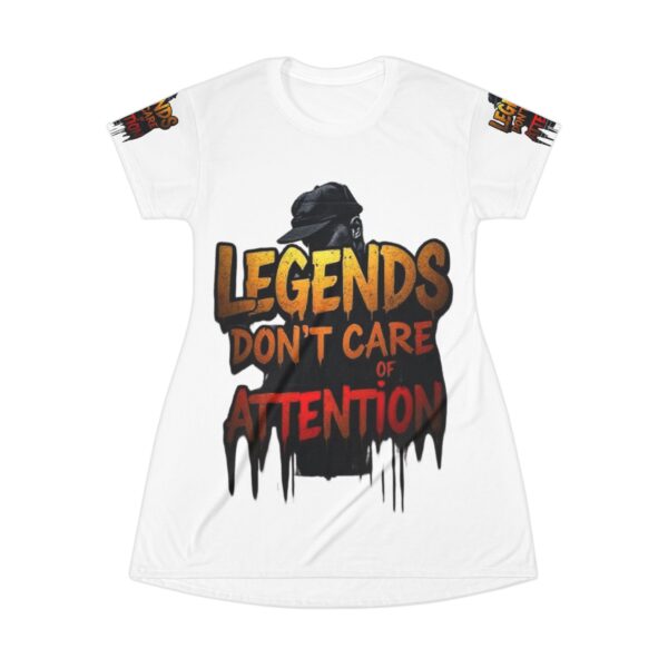 Legends Don't Care of Attention T-Shirt Dress — Urban Streetwear Graphic Tee Dress