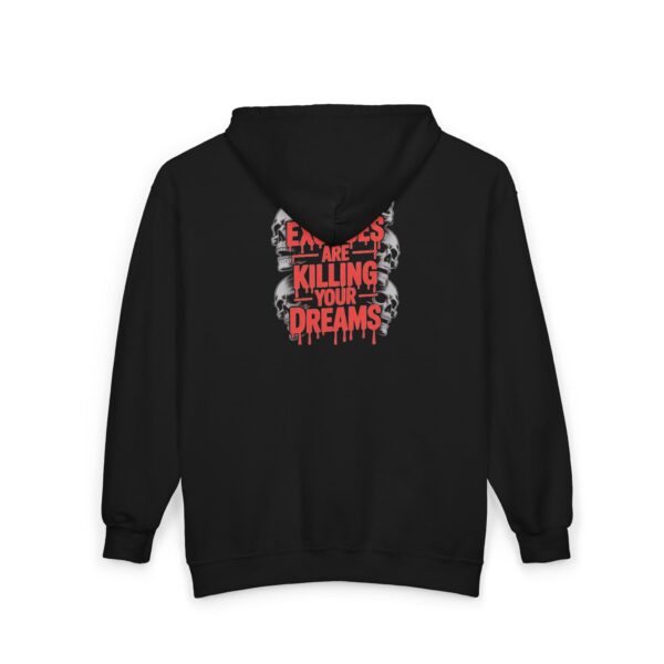 Zip Hoodie — “Your Excuses Are Killing Your Dreams” Graphic Skull Zip-Up